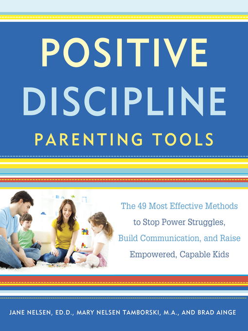 Title details for Positive Discipline Parenting Tools by Jane Nelsen, Ed.D. - Available